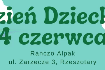 Dzień Dziecka z ALPAKAMI w Rzeszotarach 4 czerwca